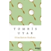 Otuzların Kadını-Tomris Uyar-Can Yayınları