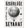 ÖZGÜRLÜĞE SEYAHAT - ESİ EDUGYAN - DOĞAN KİTAP