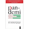 Pandemi-Salgında Hayatta Kalma Rehberi - Michael Greger - Altın Kitaplar Yayınları