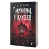 Paranormal Hikâyeler 1-Işıl Işık- Artemis Yayınları