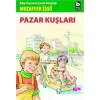 Pazar Kuşları - Muzaffer İzgü - Bilgi Yayınevi