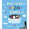 PENGUENLER KAZAK GİYMEZ - MARİKKA TAMURA - TİMAŞ ÇOCUK