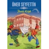 Perili Köşk - Ömer Seyfettin - Parltı Yayınları