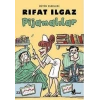 PİJAMALILAR-RIFAT ILGAZ-ÇINAR YAYINLARI