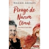 PİRAYEDE NAZIM OLMAK - NAZAN ARISOY - DOKUZ YAYINLARI