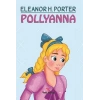 Pollyanna - Eleanor H.Porter - Yeti Kitap