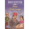 PRİMO TÜRK ÇOCUĞU-ÖMER SEYFETTİN-PARILTI YAYINLARI