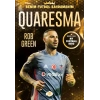 Quaresma Benim Futbol Kahramanım - Rob Green - Dokuz Çocuk