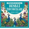 Renkli Tavuskuşları & Yetişkinler için Boyama-Ecem Sabır-Dokuz Yayınları
