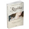 Replika - Fatma Katırcıoğlu - Ephesus Yayınları