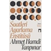 Saatleri Ayarlama Enstitüsü - Ahmet Hamdi Tanpınar - Dergah Yayınları