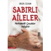 Sabırlı Aileler Merhametli Çocuklar Yetiştirir-Dilek Cesur-Yediveren Yayınları