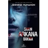 SAKIN ARKANA BAKMA- CİLTLİ-JENNİFER MCMAHON-EPHESUS YAYINLARI