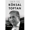 SAKİN GÜÇ KÖKSAL TOPTAN - SEFA SALANTUR- DOĞAN KİTAP