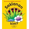 SAKLANAN KİM? - JANE WOLFE - TÜRKİYE İŞ BANKASI YAYINLARI