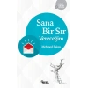 SANA BİR SIR VERECEĞİM - MEHMET PAKSU - NESİL YAYINLARI