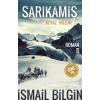 Sarıkamış - Beyaz Hüzün - İsmail Bilgin - Timaş Yayınları