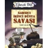 Sarsıcı İkinci Dünya Savaşı - Terry Deary - Eğlenceli Bilgi Yayınları