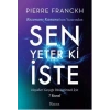 Sen Yeter Ki İste - Pierre Franckh - Koridor Yayınları