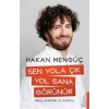 Sen Yola Çık Yol Sana Görünür - Hakan Mengüç - Destek Yayınları