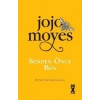 Senden Önce Ben - Jojo Moyes - Dex Yayınevi