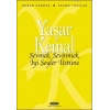 SEVMEK,SEVİNMEK,İYİ ŞEYLER ÜSTÜNE-YAŞAR KEMAL-YAPI KREDİ YAYINLARI