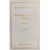 Şiirler 2: Şahdamar - Körfez - Sesler-Sezai Karakoç-Diriliş Yayınları