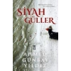 Siyah Güller - Ahmed Günbay Yıldız - Timaş Yayınları