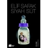 Siyah Süt - Elif Şafak - Doğan Yayınları