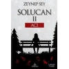 Solucan 2-Acı-Zeynep Sey - Ephesus Yayınları