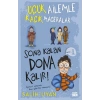 Sona Kalan Dona Kalır-Uçuk Ailemle Kaçık Maceralar 5 - Salih Uyan - Carpe Diem Yayınları