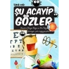 Şu Acayip Gözler - Tarık Uslu - Uğurböceği Yayınları