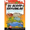 Şu Acayip Hayvanlar - Tarık Uslu - Uğurböceği Yayınları