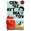 Sultanmurat - Cengiz Aytmatov - Ötüken Neşriyat