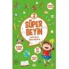 SÜPER BEYİN 2(5+ YAŞ) - DOKUZ YAYINLARI