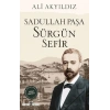 Sürgün Sefir Sadullah Paşa-Ali Akyıldız-Timaş Tarih