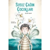 Susuz Çağın Çocukları -Selda Yaşar- Paraşüt Kitap
