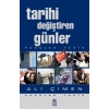 Tarihi Değiştiren Günler - Ali Çimen - Timaş Yayınları