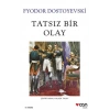 Tatsız Bir Olay-Fyodor Dostoyevski-Can Yayınları