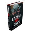 Tatsız Bir Öykü-(Ciltli)-Ceren Melek-İndigo Yayınları