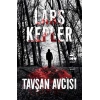 Tavşan Avcısı - Lars Kepler - Doğan Kitap