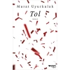 Tol - Murat Uyurkulak - Can Yayınları