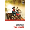 Tom Sawyer - Mark Twain - Bilgi Yayınevi