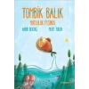 TOMBİK BALIK MUTLULUK PEŞİNDE-HABİB BEKTAŞ-TUDEM YAYINLARI