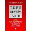 Türk Devrim Tarihi 3. Kitap / I - Şerafettin Turan - Bilgi Yayınevi