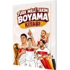 Türk Milli Takım Boyama Kitabı - Pinokyo Yayınları