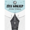 Türk Töresi - Ziya Gökalp - Ötüken Neşriyat