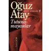 Tutunamayanlar - Oğuz Atay - İletişim Yayınları
