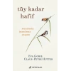 Tüy Kadar Hafif - Claus-Peter Hutter - Serenad Yayınevi