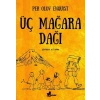 ÜÇ MAĞARA DAĞI - PER OLOV ENQUİST - ÇINAR YAYINLARI